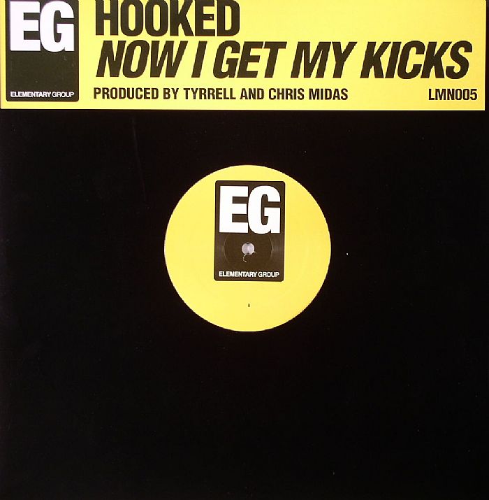 HOOKED - Now I Get My Kicks