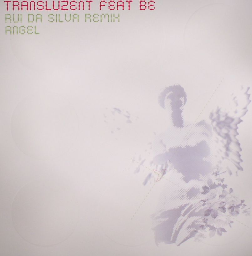 TRANSLUZENT feat BE - Angel (Rui Da Silva remixes)