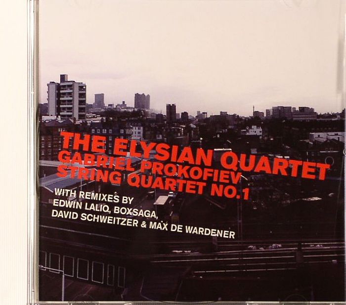 ELYSIAN QUARTET, The - Gabriel Prokofiev String Quartet No 1