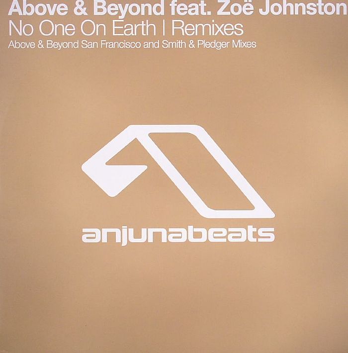 ABOVE & BEYOND feat ZOE JOHNSTON - No One On Earth (remixes)