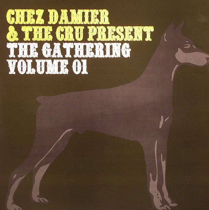 DAMIER, Chez & THE CRU - The Gathering Vol 01