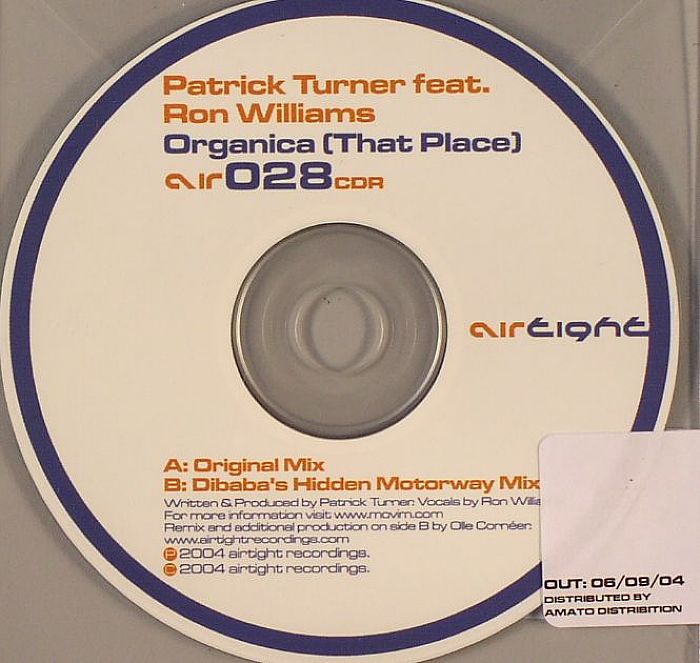 TURNER, Patrick feat RON WILLIAMS - Organica (That Place)