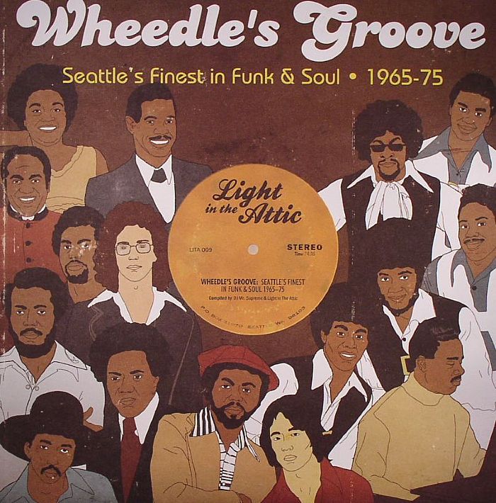 VARIOUS - Wheedle's Groove: Seattle's Finest In Funk & Soul 1965-75