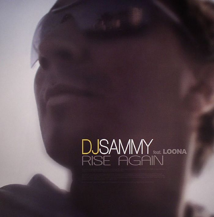 DJ SAMMY feat LOONA - Rise Again