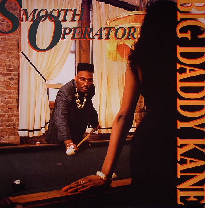 BIG DADDY KANE - Smooth Operator