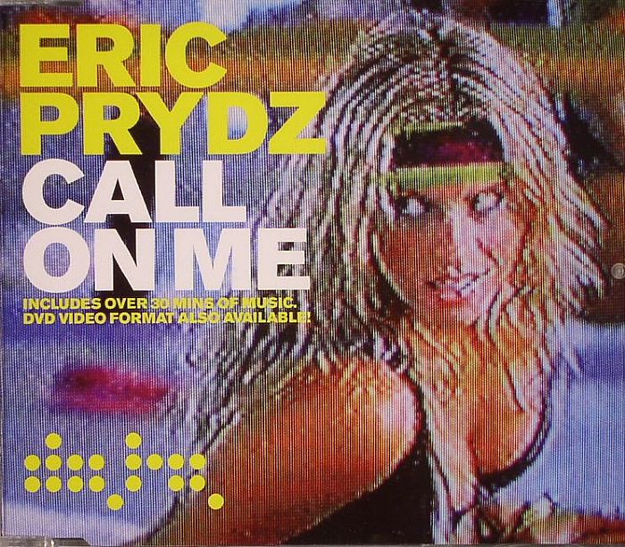 PRYDZ, Eric - Call On Me