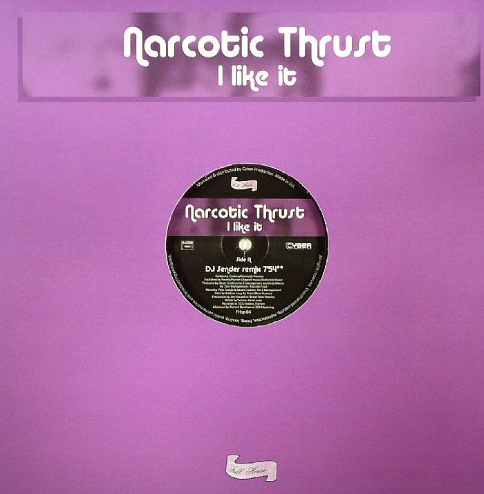 I Like It Narcotic Thrust Remix
