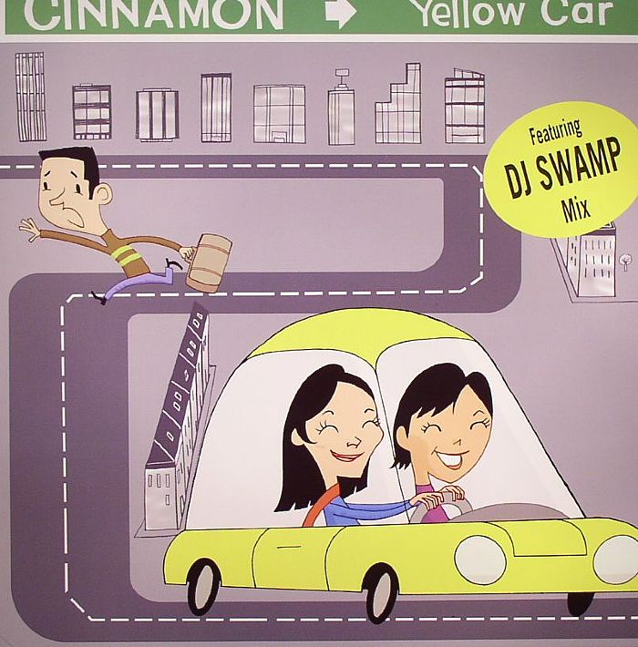 CINNAMON - Yellow Car
