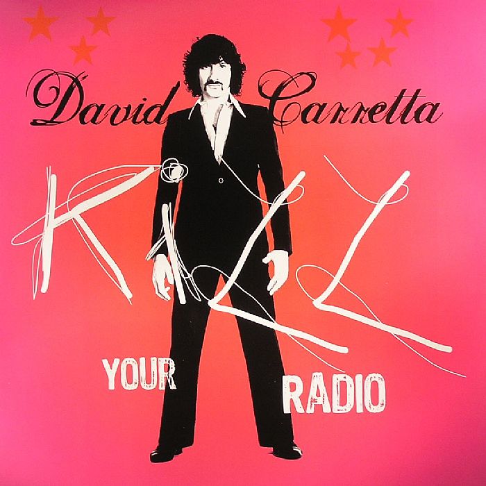 CARRETTA, David - Kill Your Radio