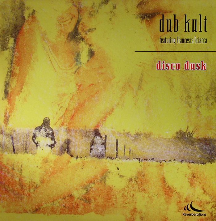 DUB KULT feat FRANCESCA SCIACCA - Disco Dusk