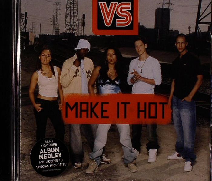 VS - Make It Hot