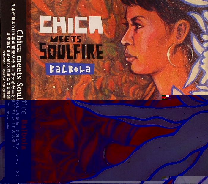 CHICA meets SOULFIRE - Bal Bola