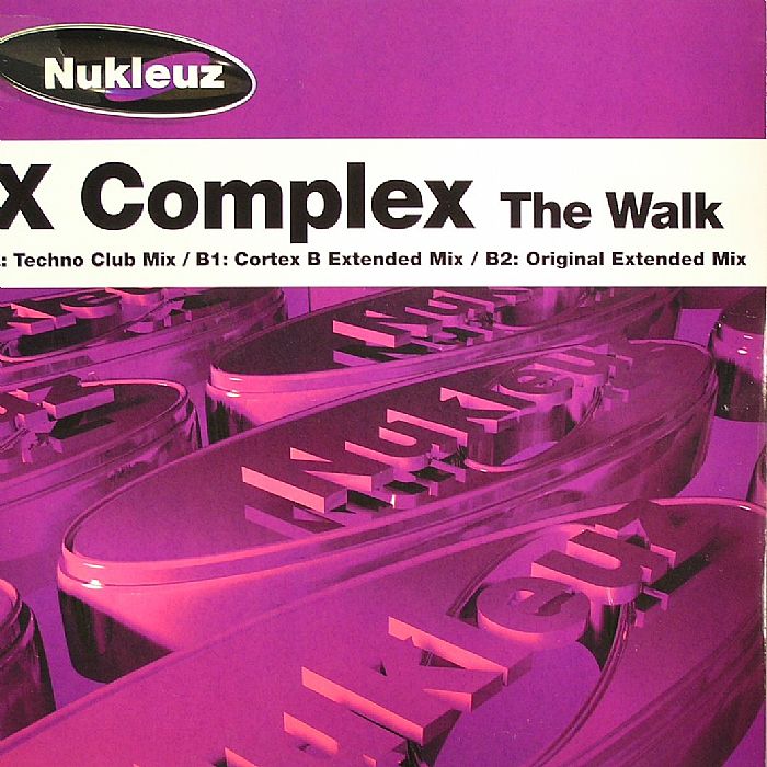 X COMPLEX - The Walk