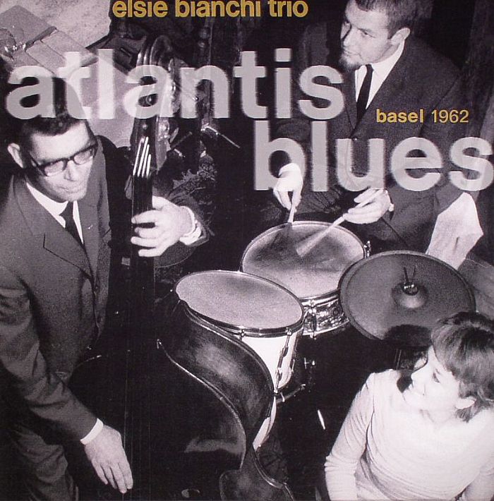 ELSIE BIANCHI TRIO - Atlantis Blues
