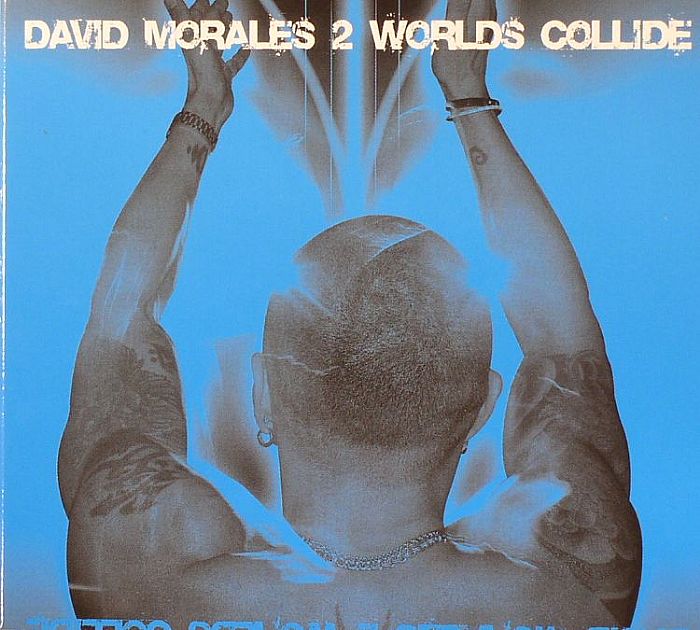 MORALES, David - 2 Worlds Collide