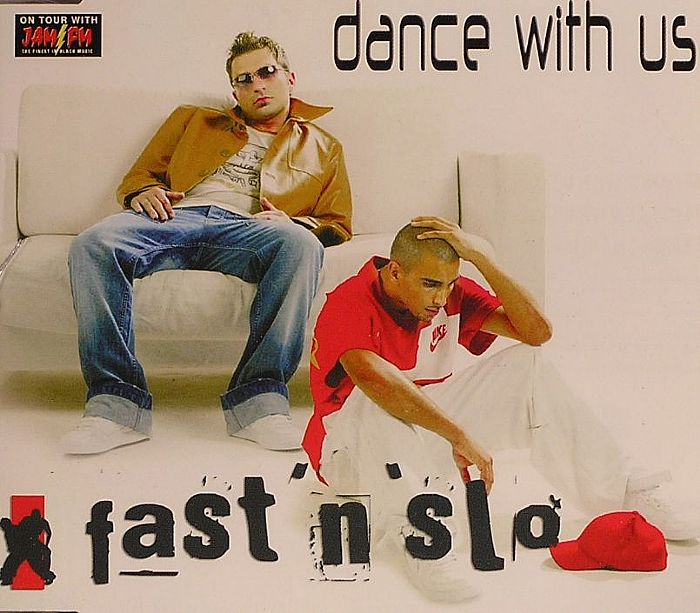 FAST N' SLOW - Dance With Us