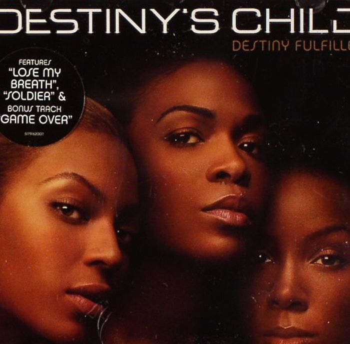 Destiny Fulfilled - Destinys Child Songs, Reviews