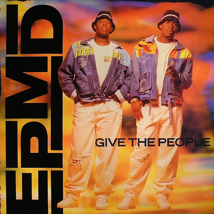 EPMD - Give Me The People