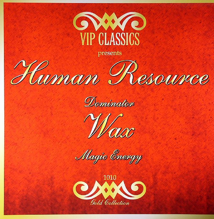 HUMAN RESOURCE/WAX - Dominator