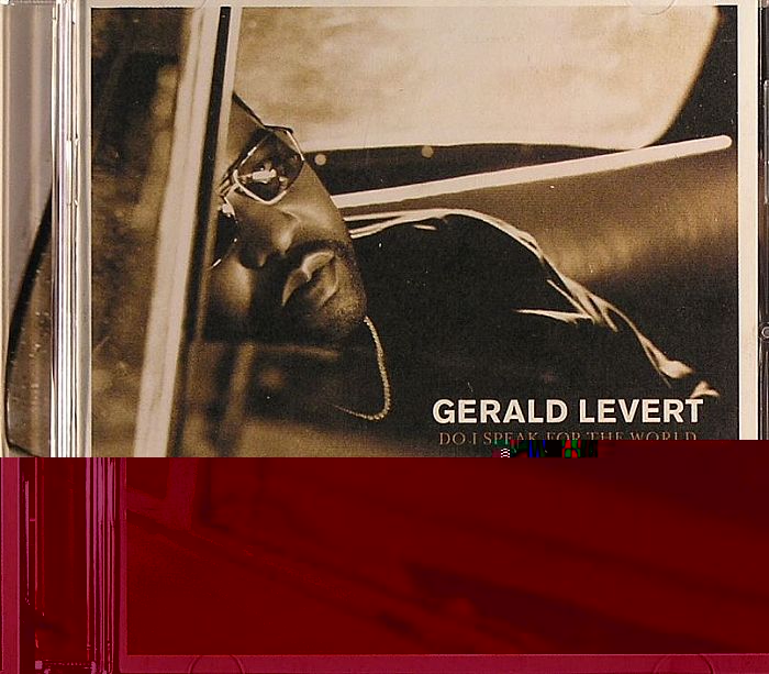 LEVERT, Gerald - Do I Speak For The World