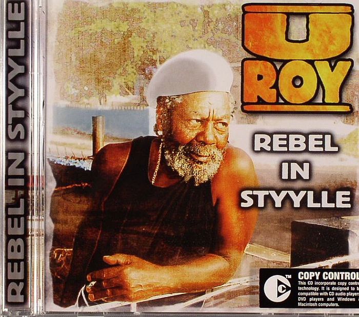 U ROY - Rebel In Styylle