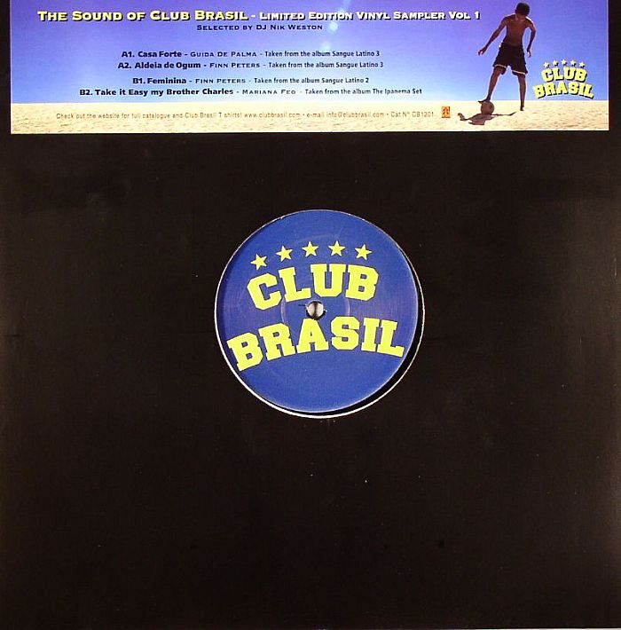 CASA FORTE/FINN PETERS/FINN PETERS/MARIANA FEO - The Sound Of Club Brasil: Limited Edition Sampler Volume 1-Selected by DJ Nik Weston