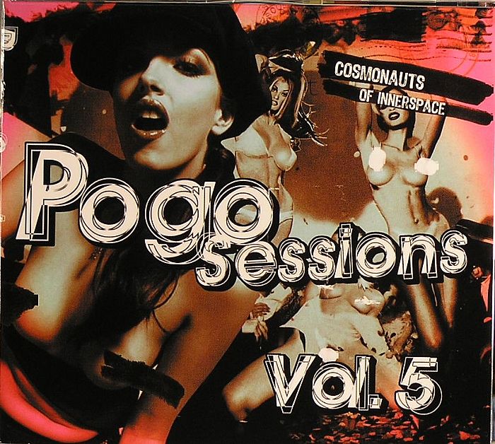 COSMONAUTS OF INNER SPACE/VARIOUS - Pogo Sessions Vol. 5