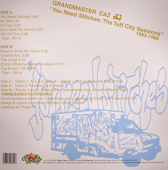 GRANDMASTER CAZ - You Need Stitches: The Tuff City Sessions 1982-1988