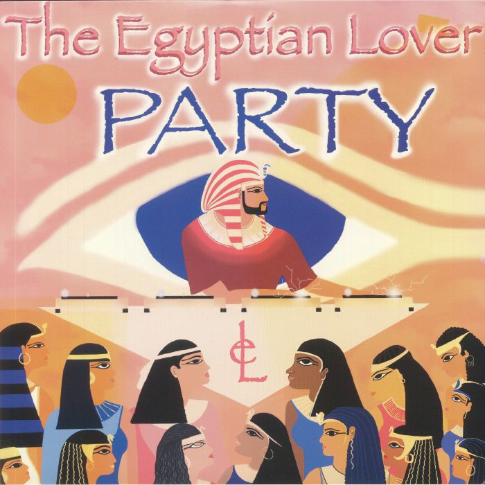 EGYPTIAN LOVER, The - Party