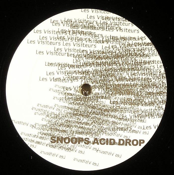 LES VISITEURS - Snoops Acid Drop