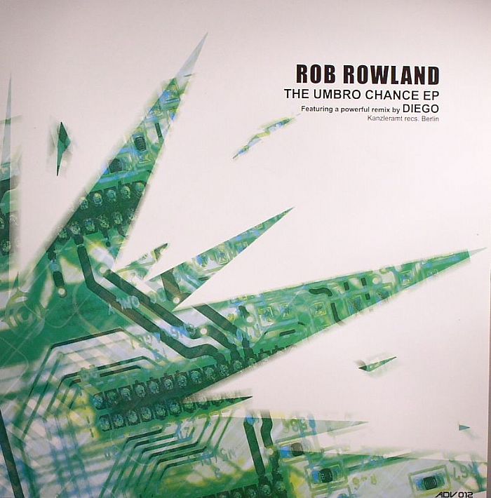 ROWLAND, Rob - The Umbro Chance EP