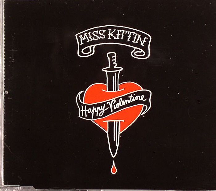 MISS KITTIN - Happy Violentine