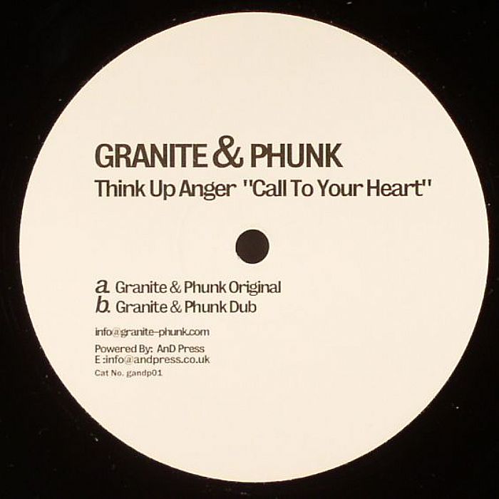 GRANITE & PHUNK - Think Up Anger (Call To Your Heart)