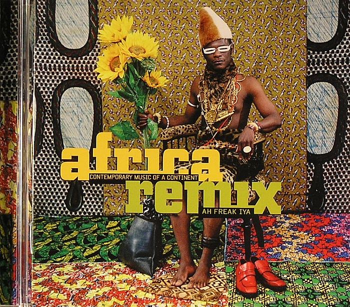 VARIOUS - Africa Remix: Ah Freak Iya (Contemporary Music Of A Continent)