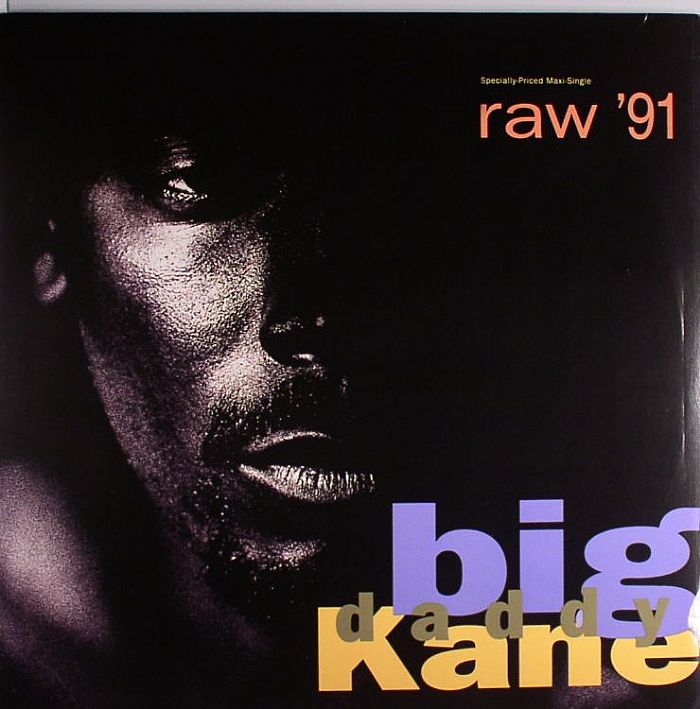 BIG DADDY KANE - Raw 91