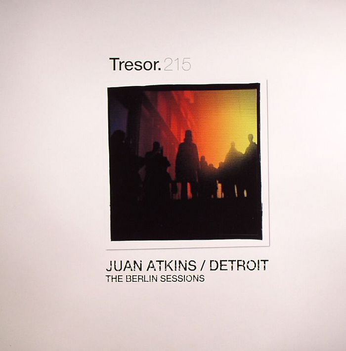 ATKINS, Juan - The Berlin Sessions