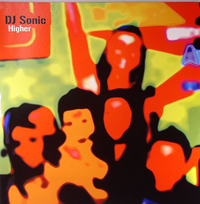 DJ SONIC - Higher