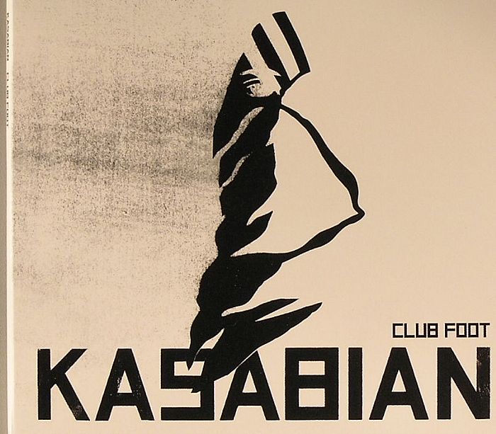 KASABIAN - Club Foot