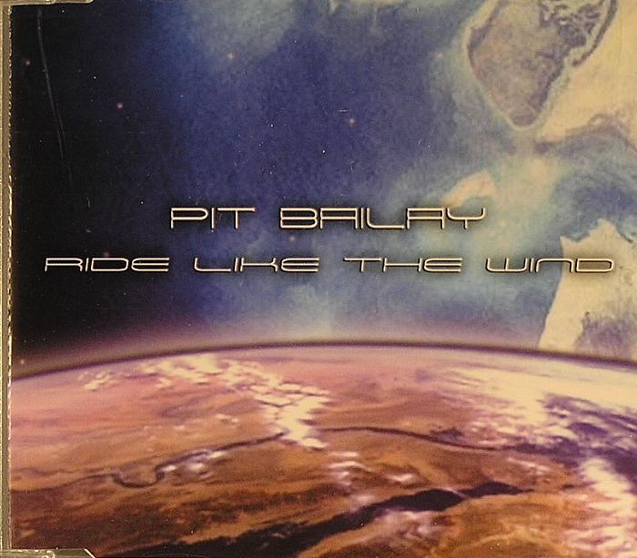 BAILEY, Pit - Ride Like The Wind