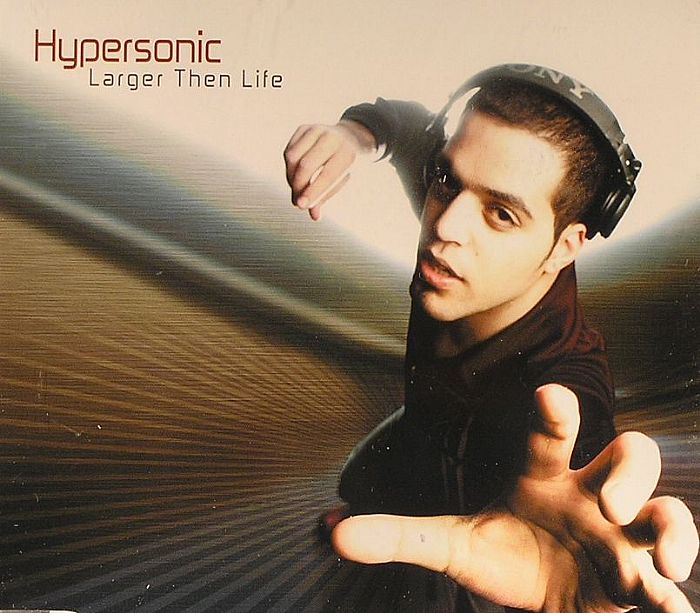 HYPERSONIC - Larger Than Life