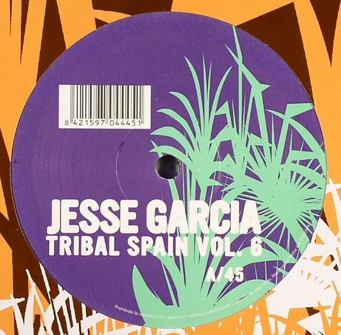 GARCIA, Jesse - Tribal Spain Vol 6