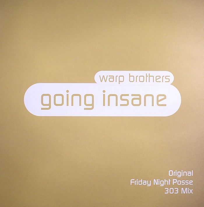 WARP BROTHERS - Going Insane