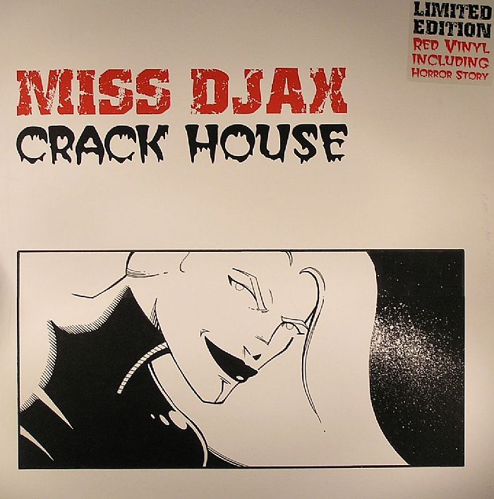 MISS DJAX - Crack House