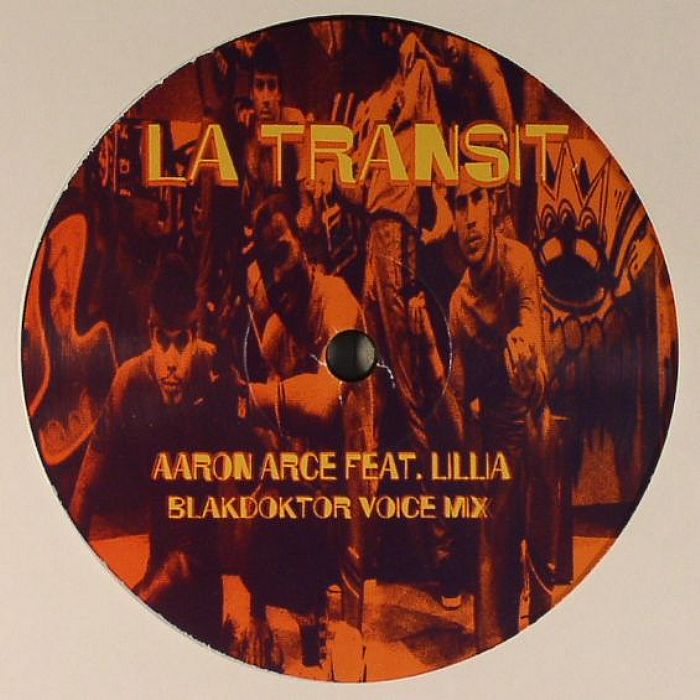 ARCE, Aaron feat LILLIA - La Transit