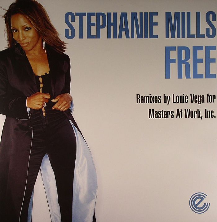 MILLS, Stephanie - Free (Louie Vega remixes)