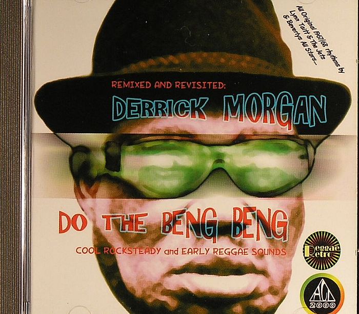 MORGAN, Derrick - Do The Beng Beng (Revisited)
