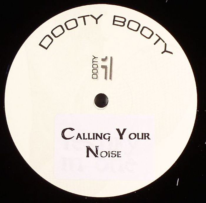 DOOTY BOOTY - Calling Your Noise