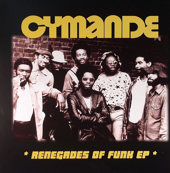 CYMANDE - Renegades Of Funk EP
