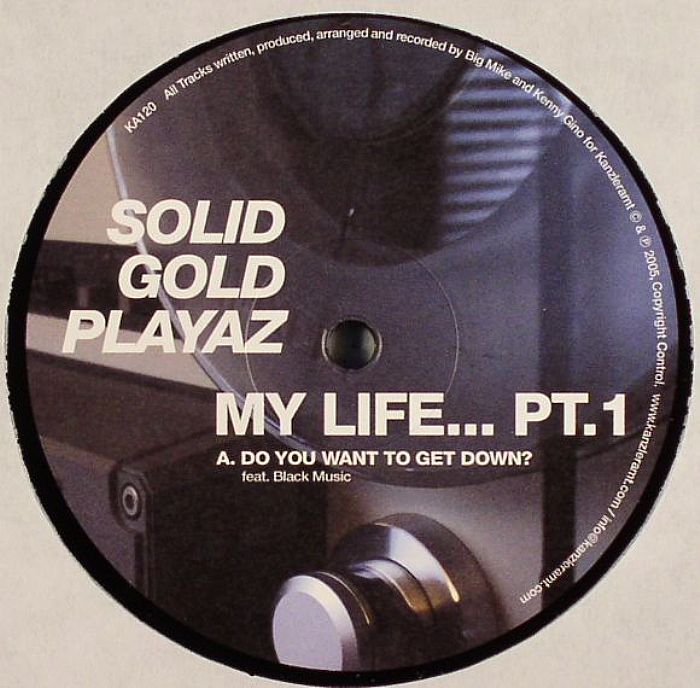SOLID GOLD PLAYAZ - My Life...(Part 1)