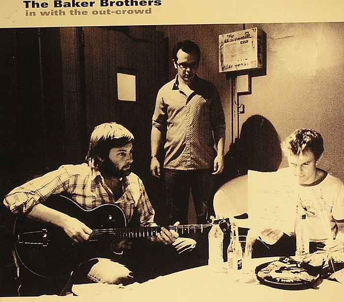 BAKER BROTHERS, The - In With The Out-Crowd